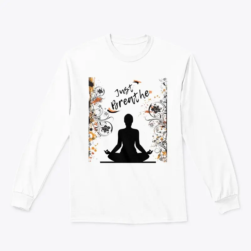 Just Breathe Yoga Shirt